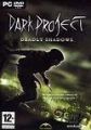 Dark Project : Deadly Shadows - PC