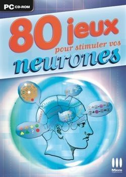 80 jeux pour stimuler vos neurones - PC